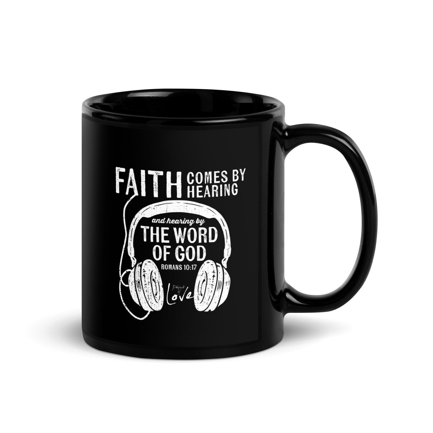 Black Glossy Mug Romans 10:17 'Faith Comes By Hearing'