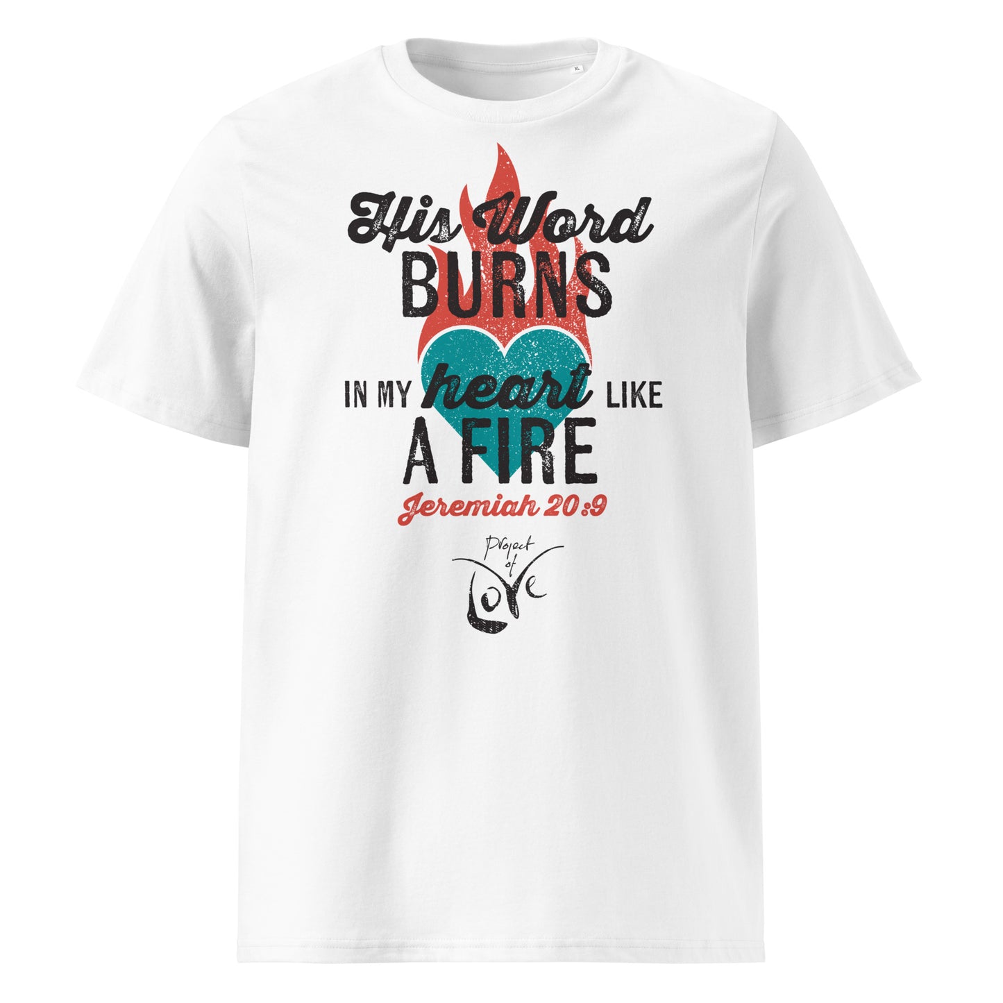 Organic Regular fit T-Shirt Jeremiah 20:9 'His Word Burns in My Heart like a Fire'