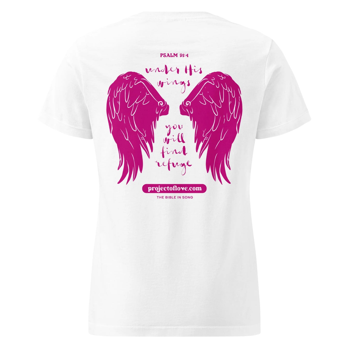 Women's basic T-Shirt Psalm 91:4 'Under His Wings You Will Find Refuge' (Back print)