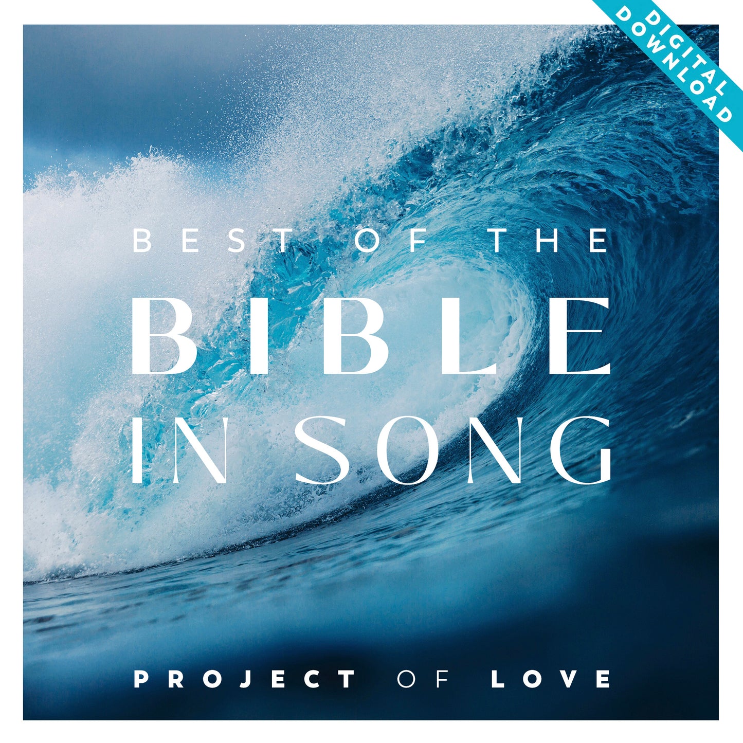 Digital album - BEST OF the Bible in Song by Project of Love