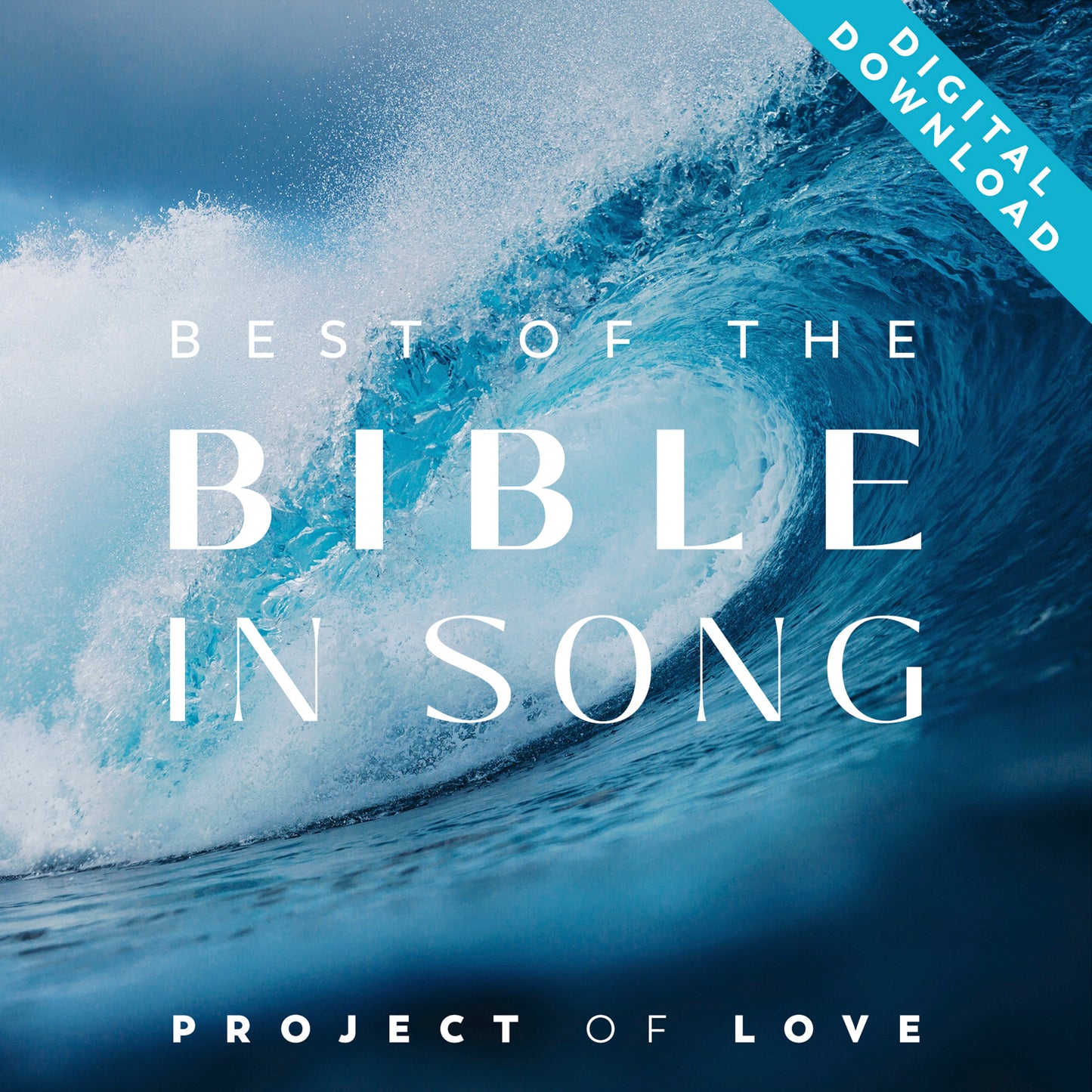 Digital album - BEST OF the Bible in Song by Project of Love