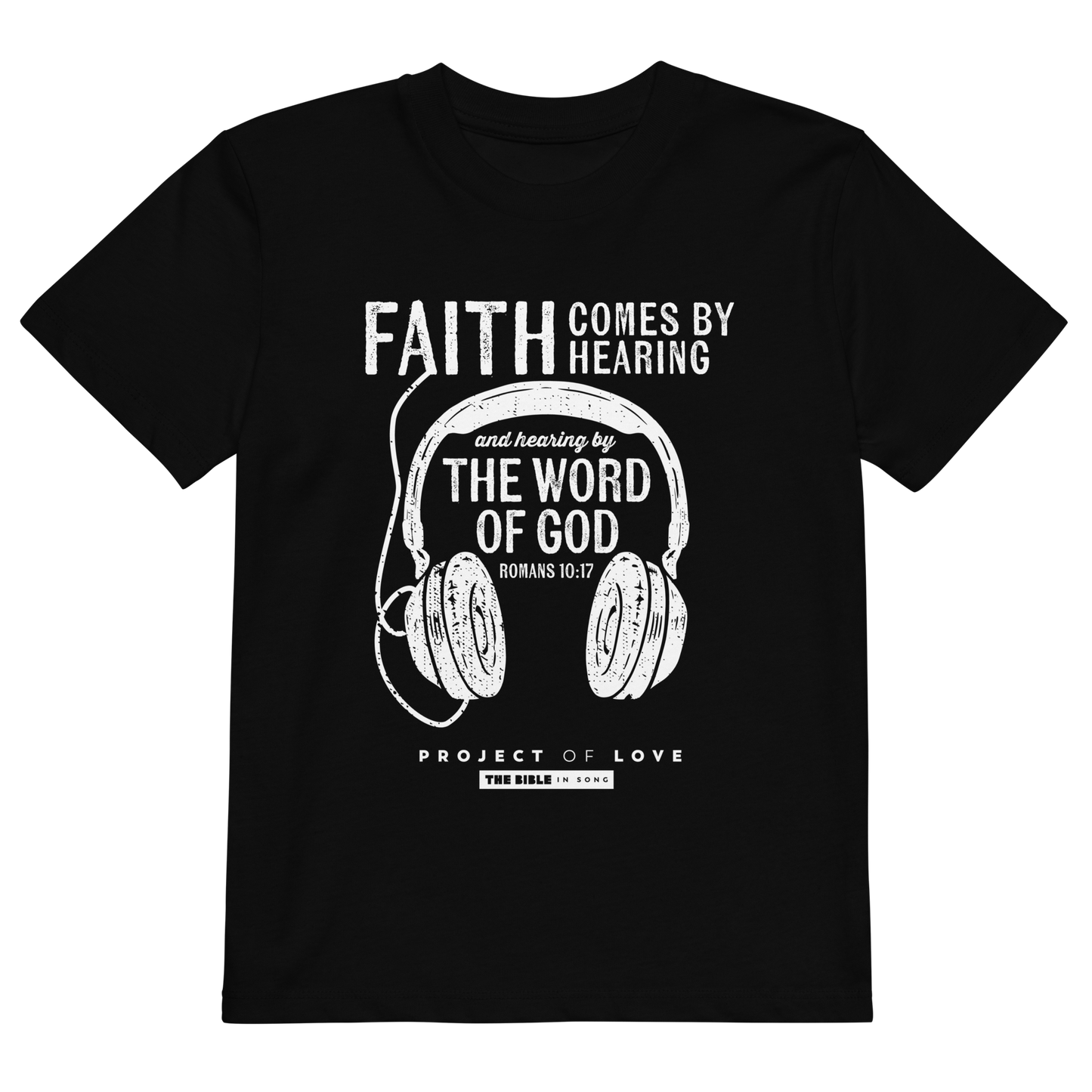 Kids T-Shirt 'Romans 10:17 - Faith Comes by Hearing'