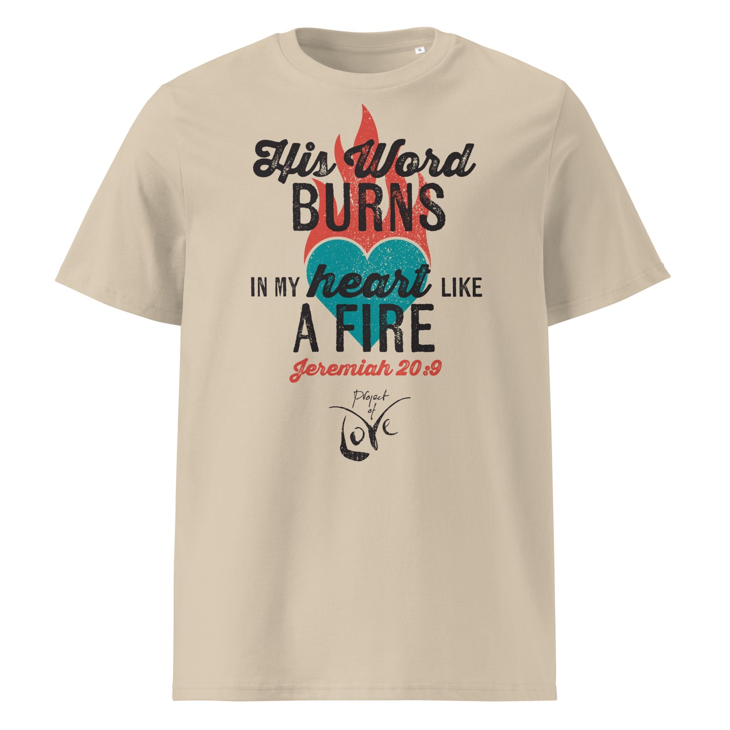 Organic Regular fit T-Shirt Jeremiah 20:9 'His Word Burns in My Heart like a Fire'