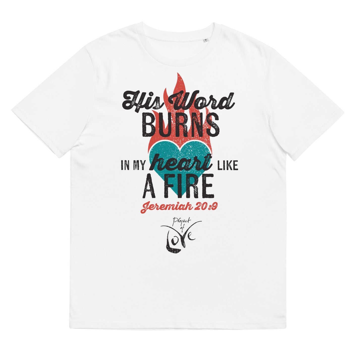 Organic Regular fit T-Shirt Jeremiah 20:9 'His Word Burns in My Heart like a Fire'